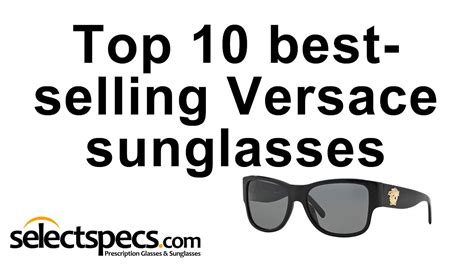 Top 10 Bestselling Versace Sunglasses 2015 